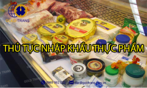thủ tục nhập khẩu thực phẩm